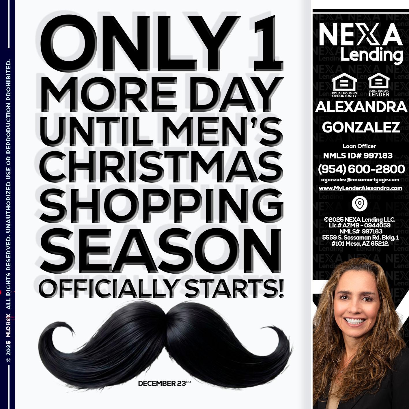 ONLY 1 DAY - Alexandra Gonzalez -Loan Officer