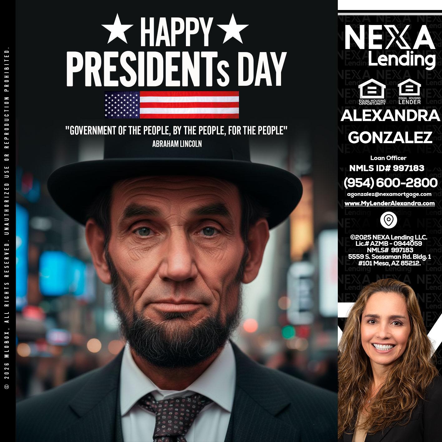 PRESIDENTS DAY - Alexandra Gonzalez -Loan Officer
