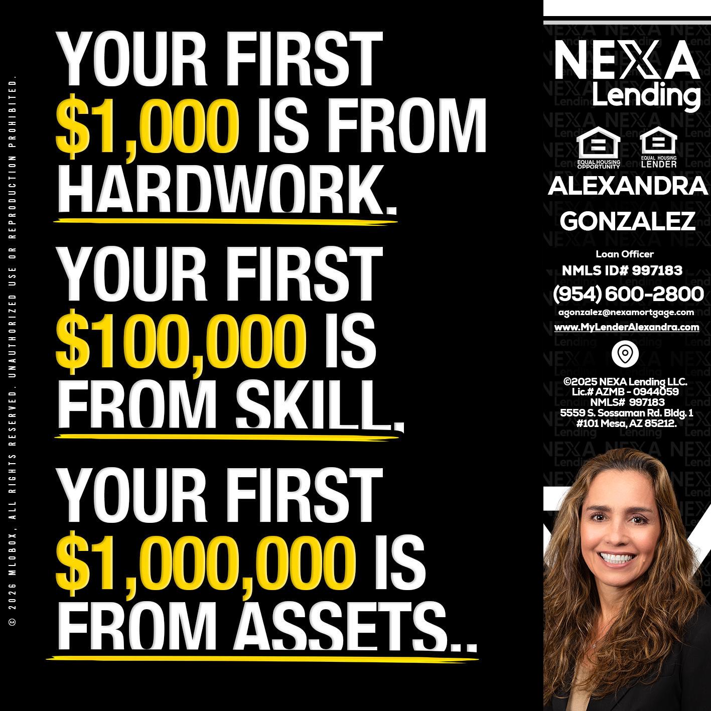 YOUR FIRST $1000 - Alexandra Gonzalez -Loan Officer