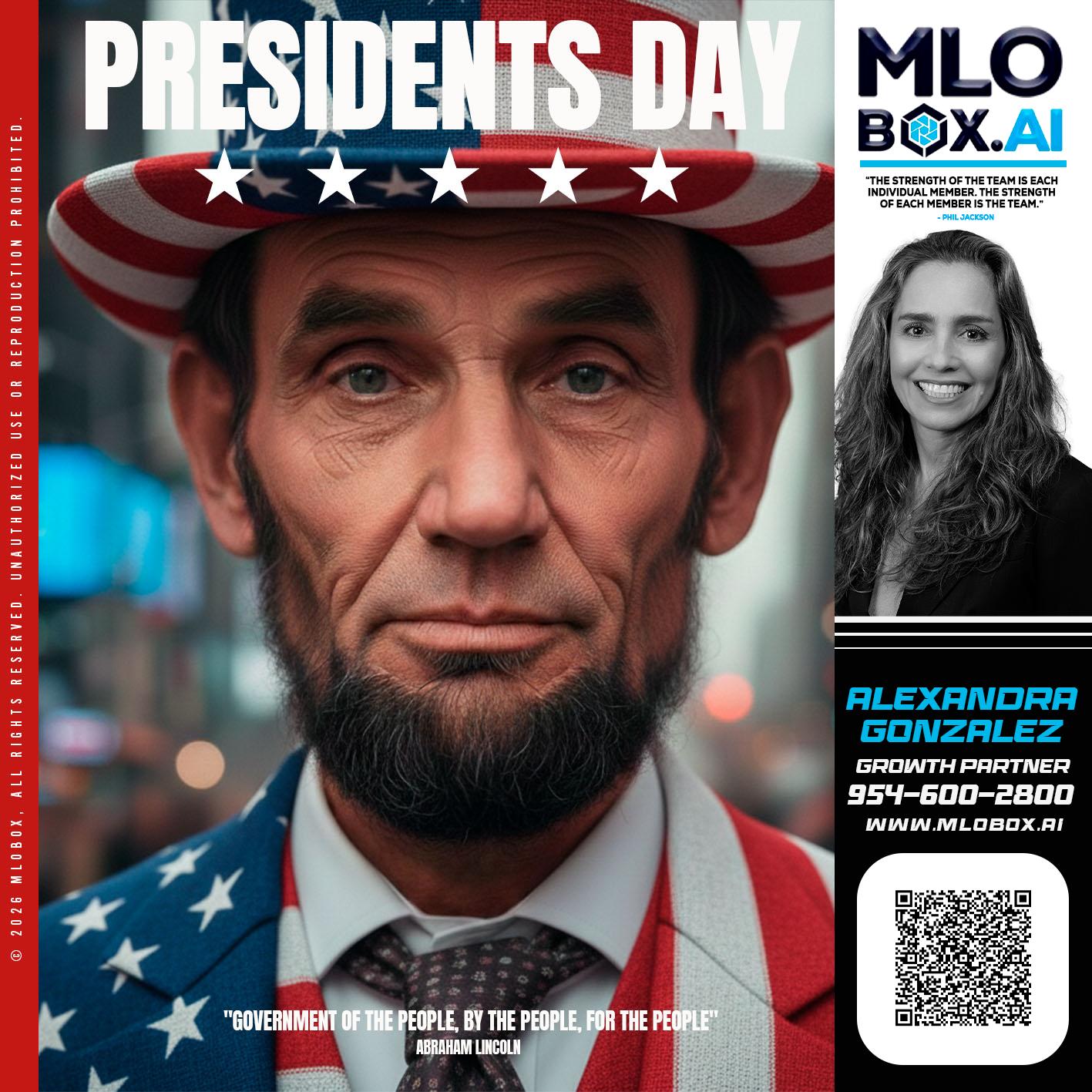 PRESIDENTS DAY - Alexandra Gonzalez -Loan Officer