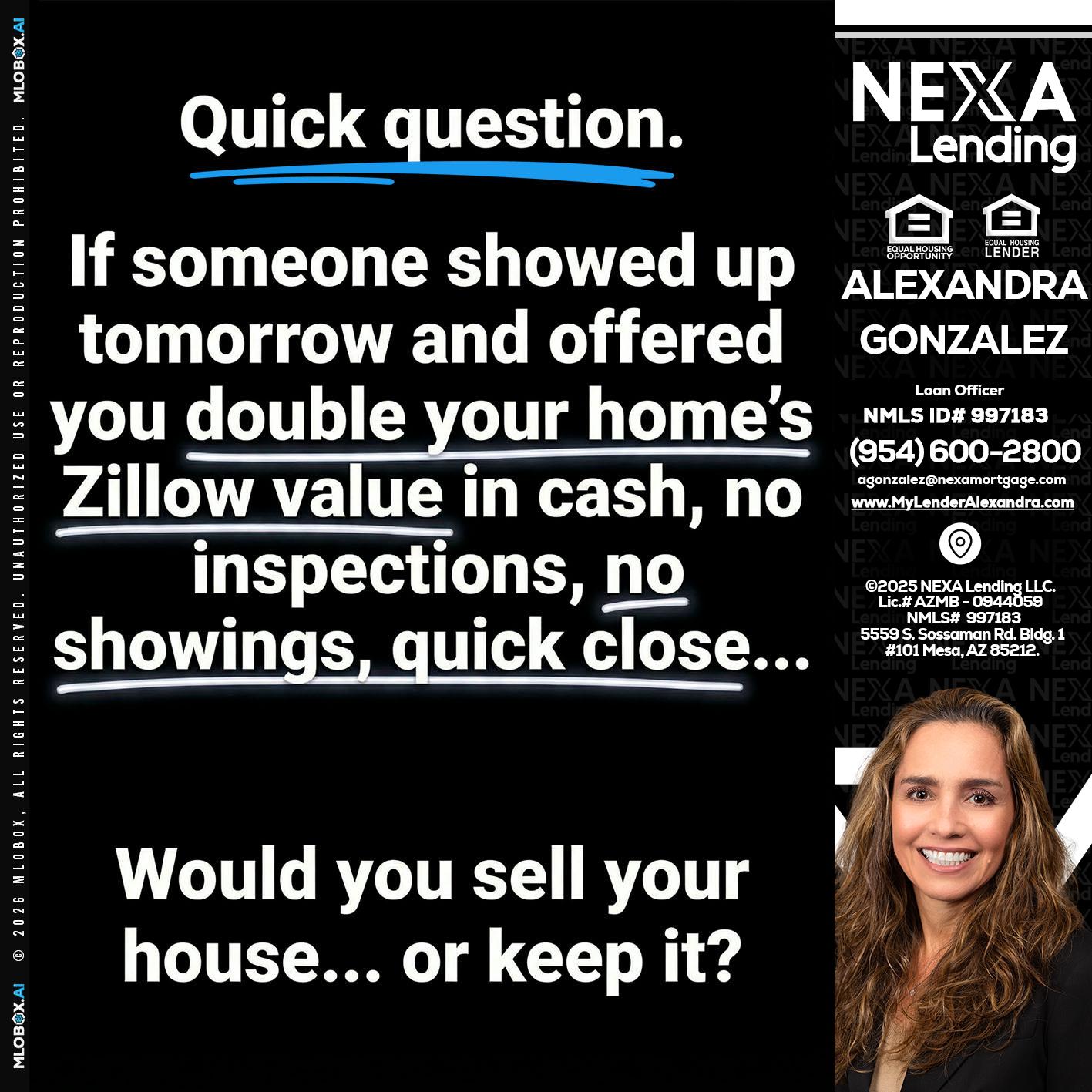 QUICK QUESTION - Alexandra Gonzalez -Loan Officer