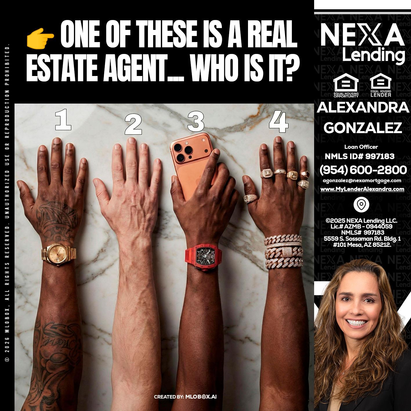 ONE OF THESE - Alexandra Gonzalez -Loan Officer