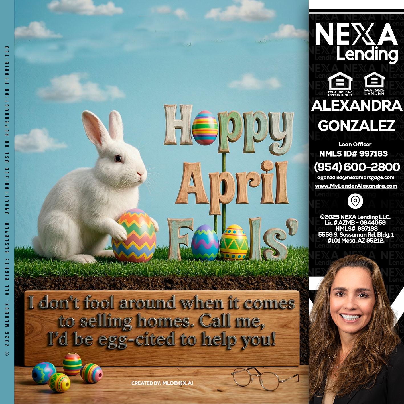 happy april fools - Alexandra Gonzalez -Loan Officer