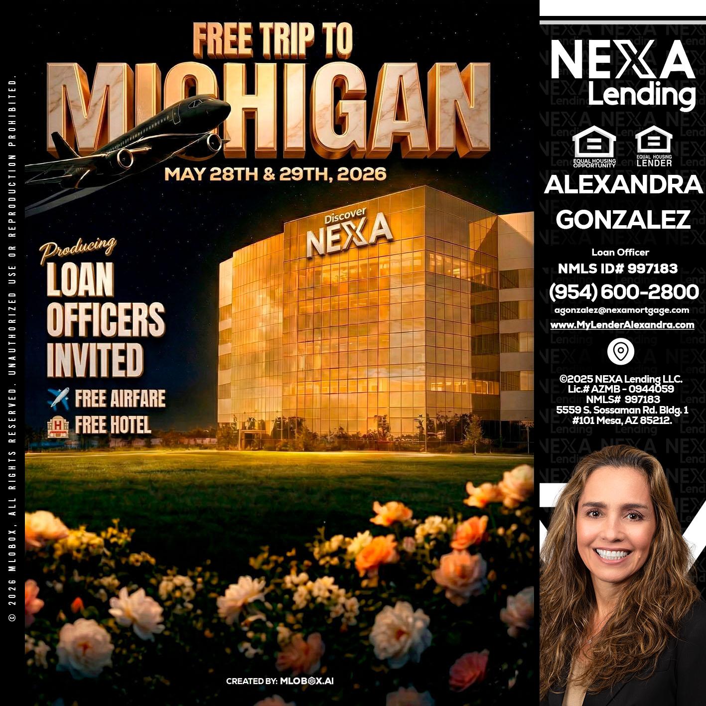 FREE TRIP TO MICHIGAN - Alexandra Gonzalez -Loan Officer